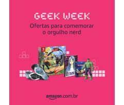 Semana Geek na Amazon